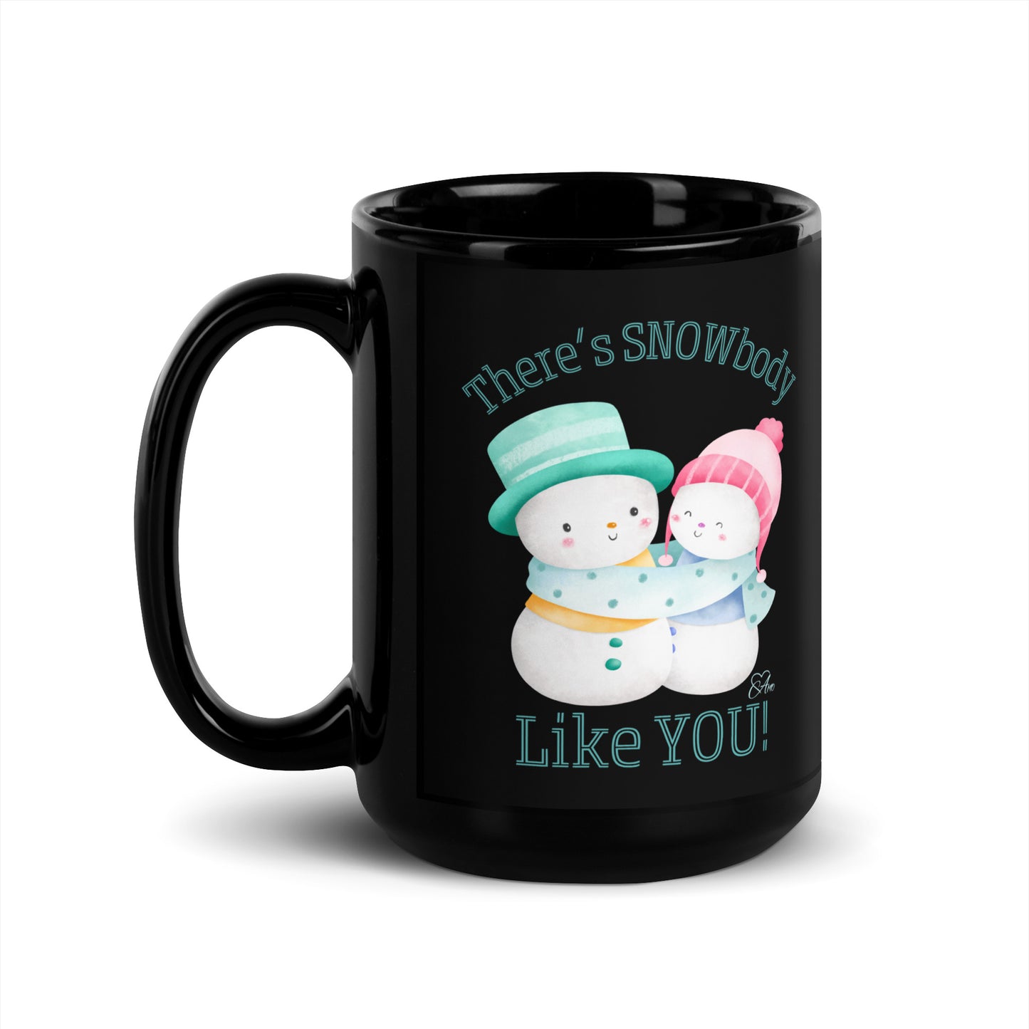 Snowbody Like You - Black Glossy Mug