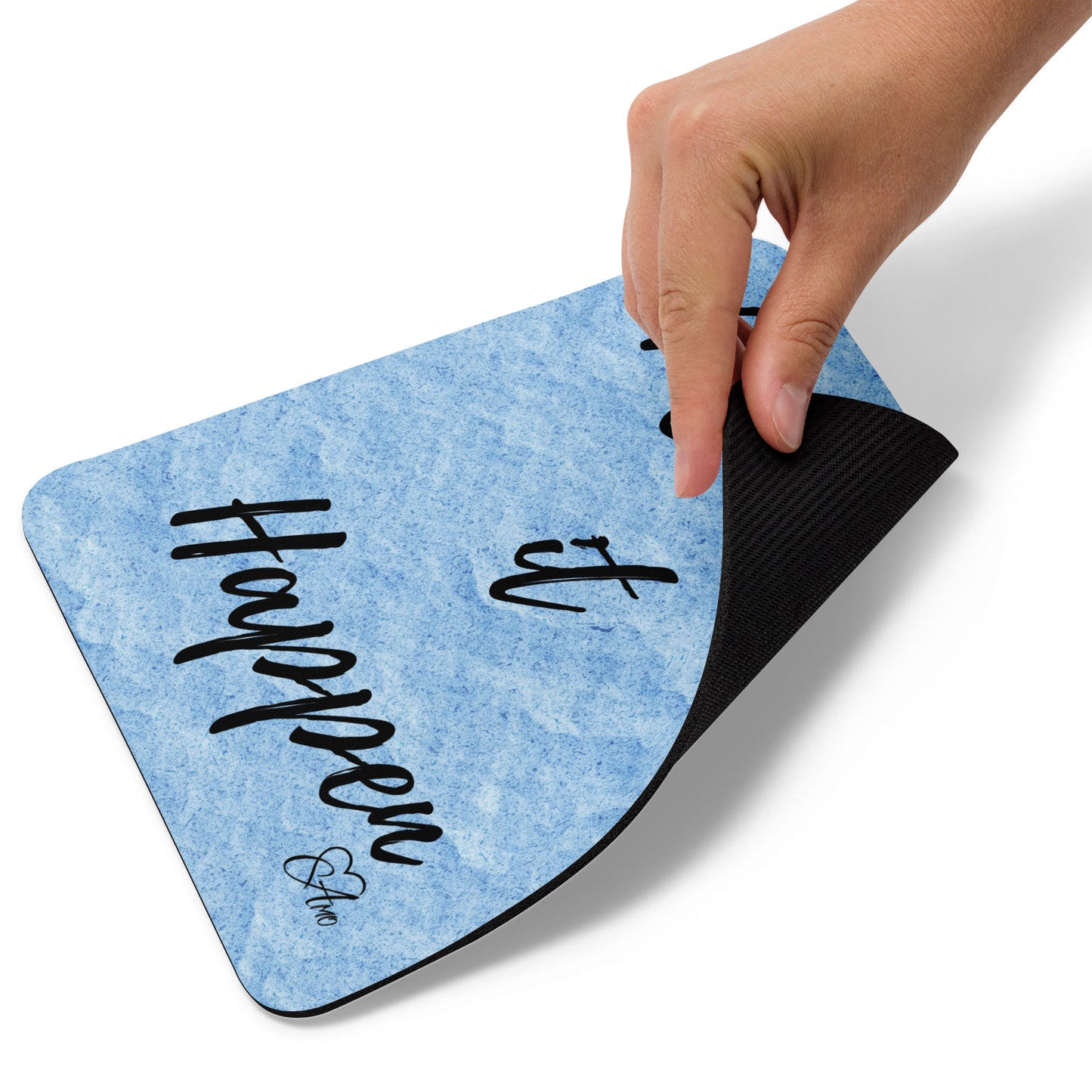Making it Happen - Mouse pad