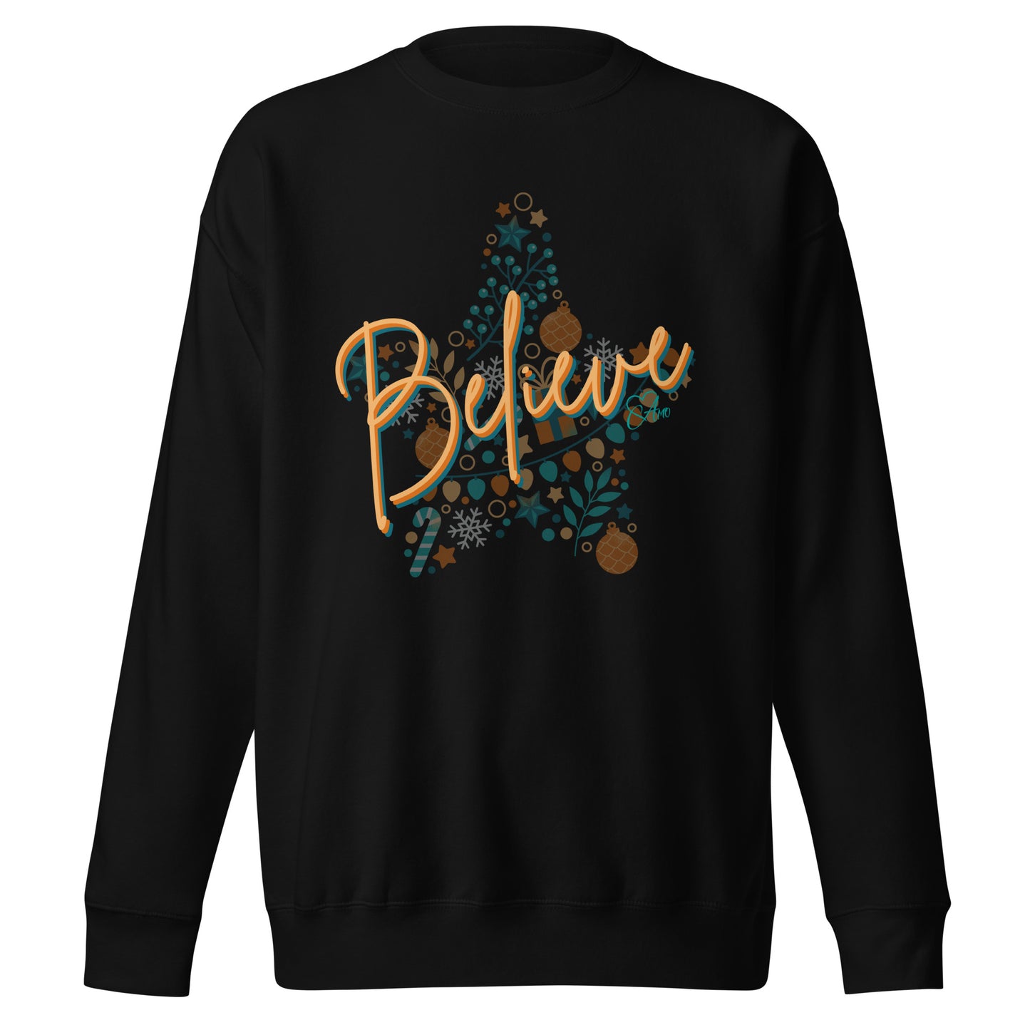 Believe - Premium Sweatshirt
