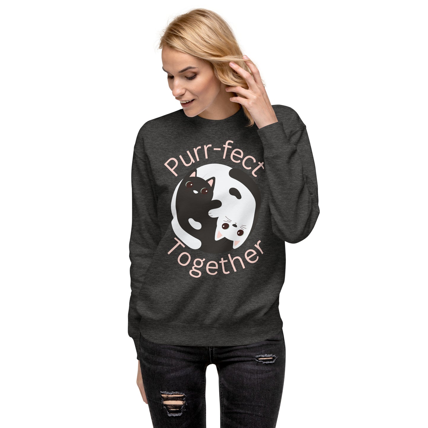 Purr-fect Together - Premium Sweatshirt