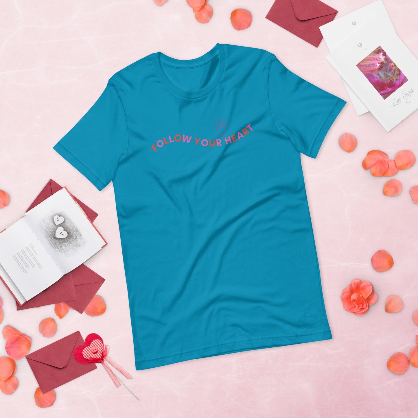 Follow Your Heart - Lightweight T-Shirt