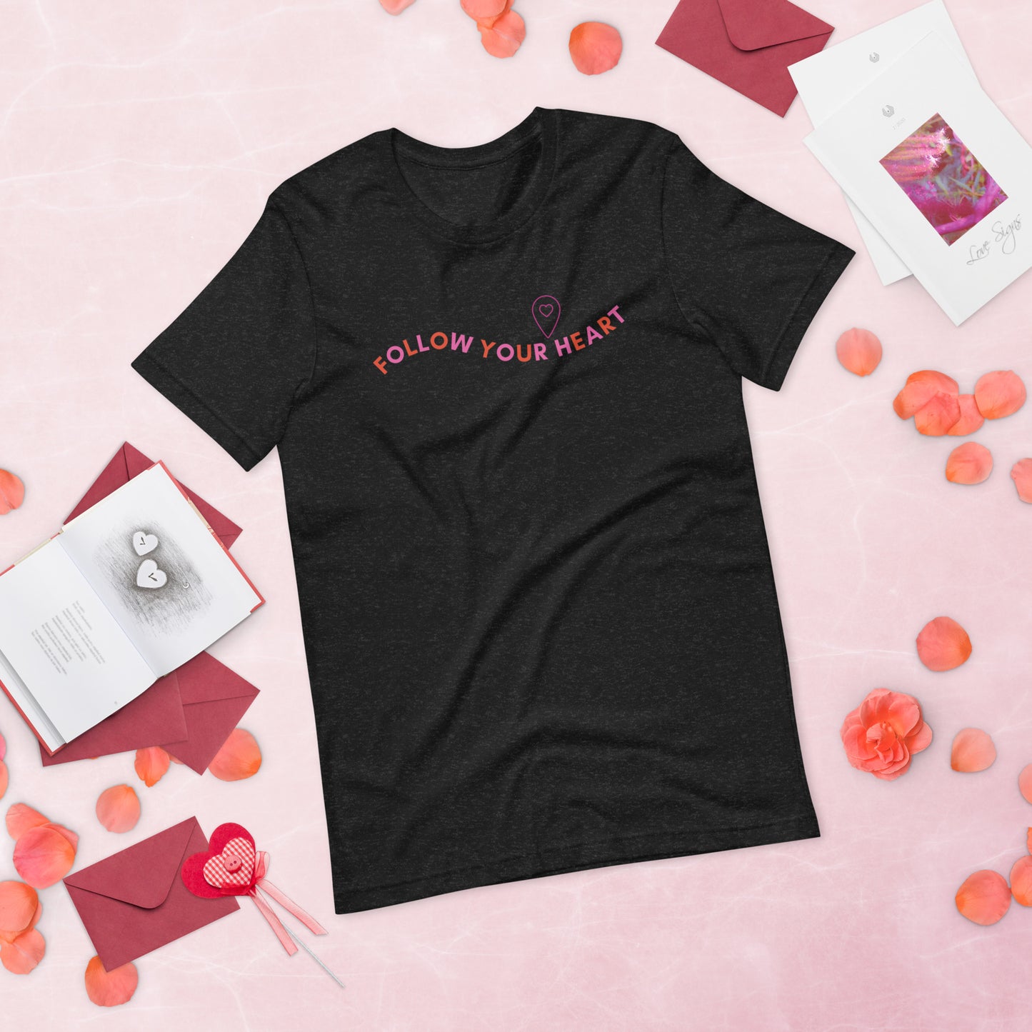 Follow Your Heart - Lightweight T-Shirt