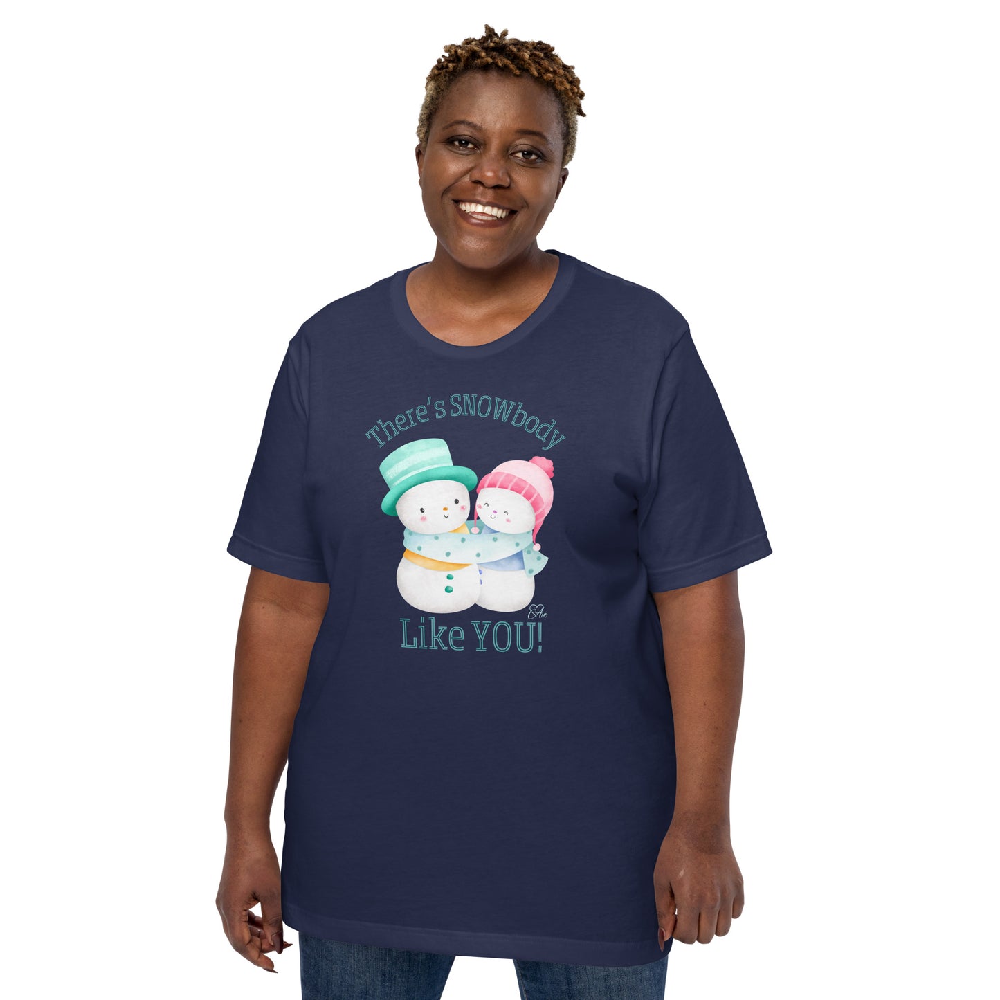 Snowbody Like You - Lightweight T-Shirt