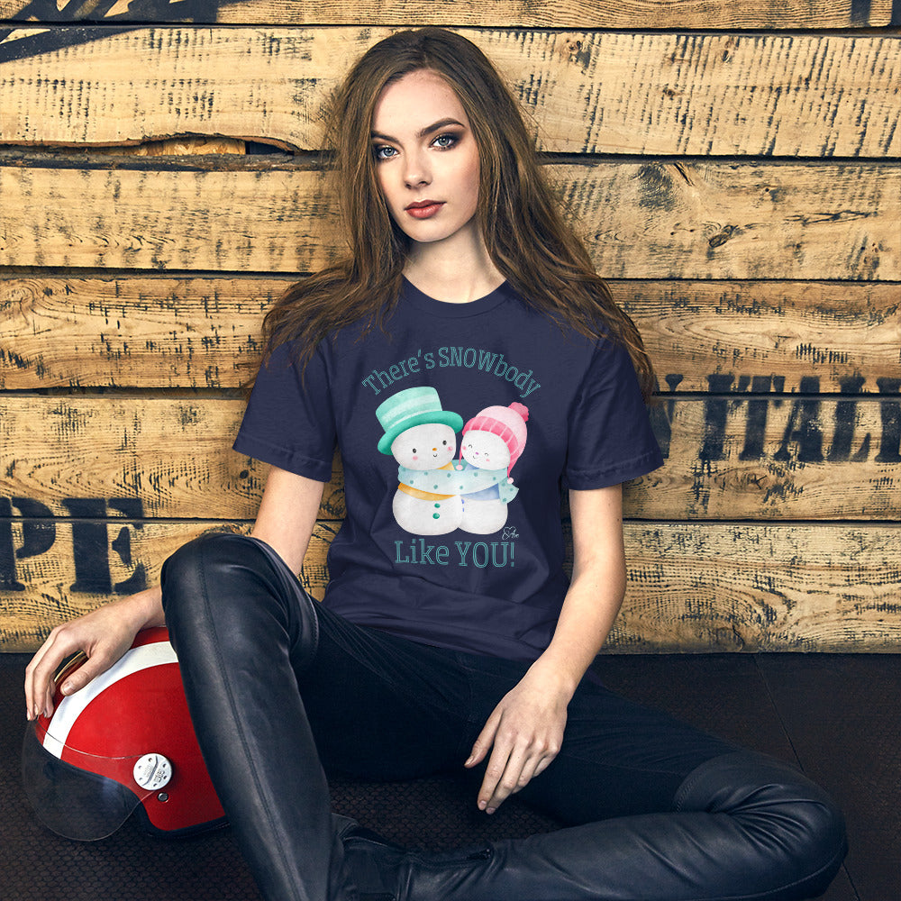 Snowbody Like You - Lightweight T-Shirt