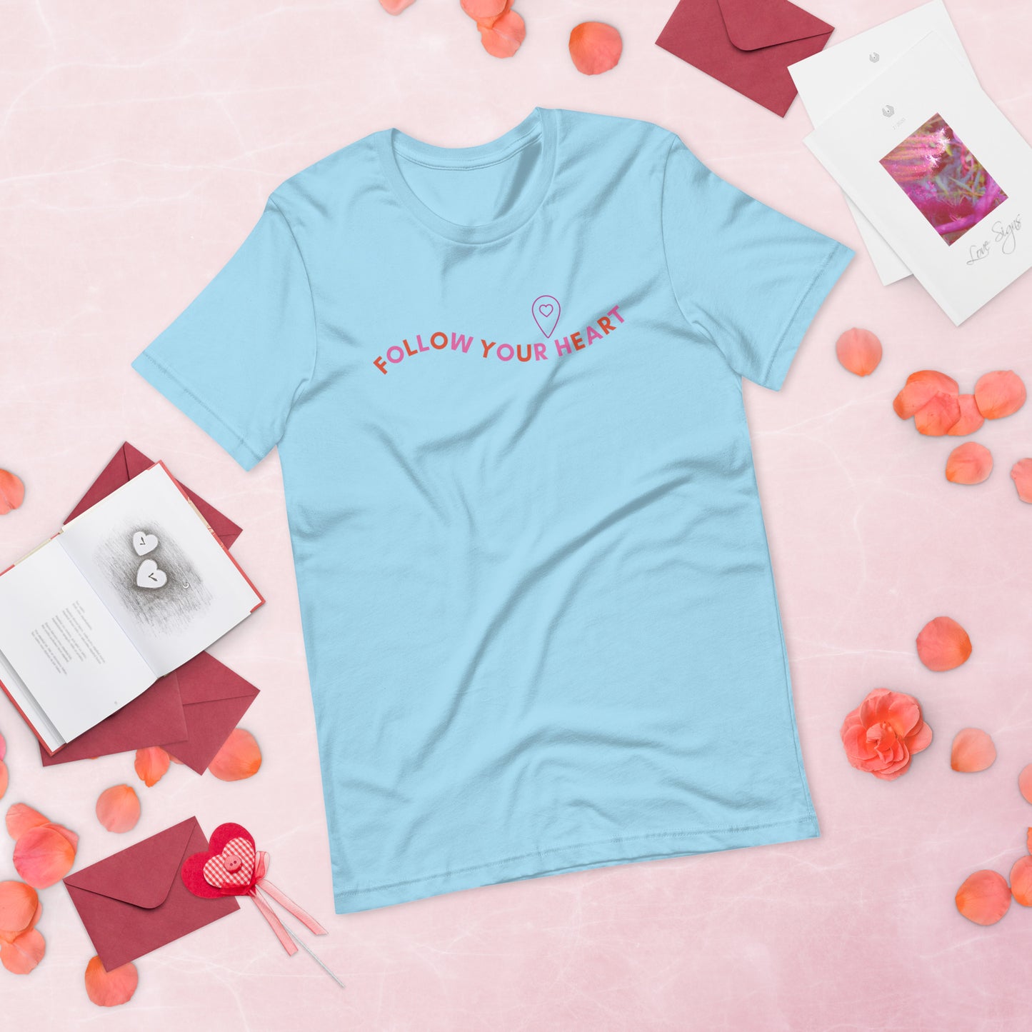 Follow Your Heart - Lightweight T-Shirt